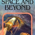 Cover Art for 9781933390031, Space and Beyond by R. A. Montgomery