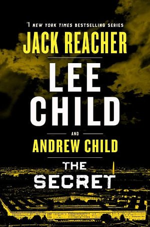 Cover Art for 9781984818584, The Secret by Andrew Child, Lee Child