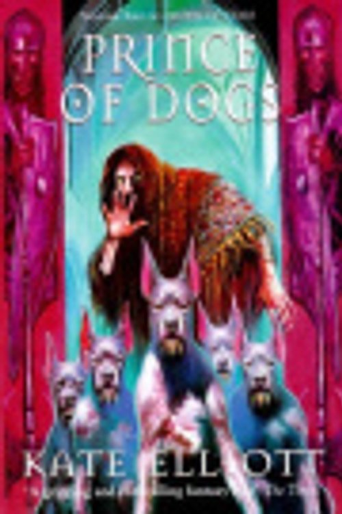 Cover Art for 9781857236255, Prince of Dogs by Kate Elliott