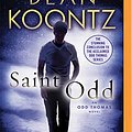 Cover Art for 9781469248912, Saint Odd (Odd Thomas) by Dean R. Koontz