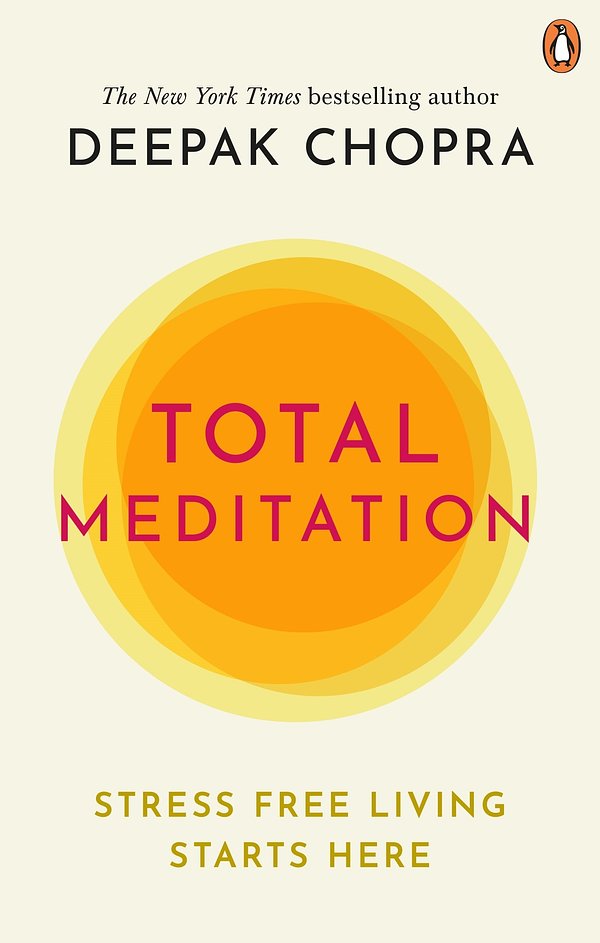 Cover Art for 9781846046179, Total Meditation by Deepak Chopra