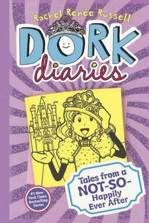 Cover Art for 9780606362412, Tales from a Not-So-Happily Ever After (Dork Diaries) by Rachel Renee Russell