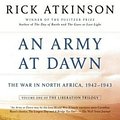 Cover Art for 9780805087246, An Army at Dawn: The War in North Africa, 1942-1943 by Rick Atkinson