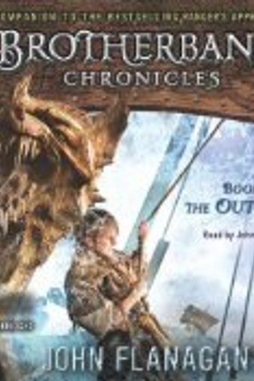 Cover Art for 9781611760057, Brotherband Chronicles 01: The Outcasts by John Flanagan