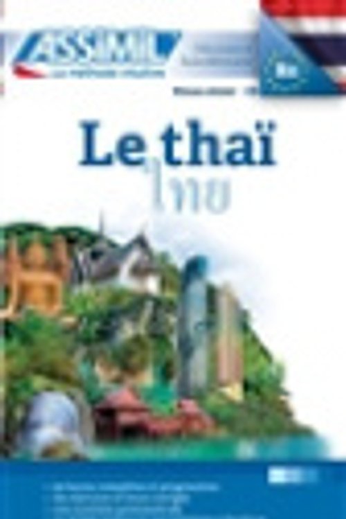 Cover Art for 9782700505764, Le thaï by Claude Berrouet
