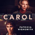 Cover Art for 9780751558906, Carol by Patricia Highsmith