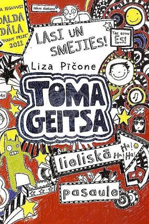 Cover Art for 9789934044670, Toma Geitsa lieliskā pasaule by Liz Pichon
