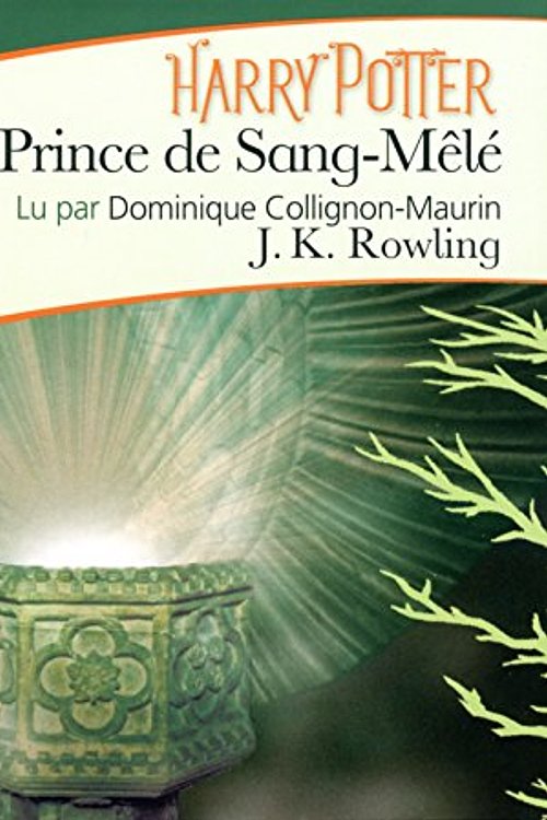 Cover Art for 9782075085038, Harry Potter et le Prince de Sang-Mele CD MP3 - livre audio - Harry Potter and the Half-Blood Prince Audio book by J.k. Rowling