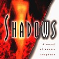 Cover Art for 9780451186591, Shadows by Jonathan Nasaw