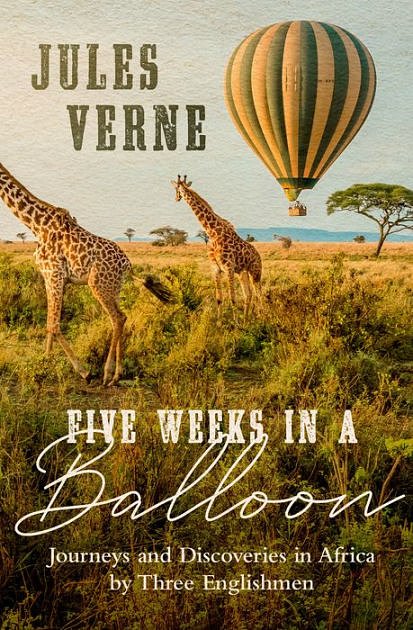 Cover Art for 9781596055285, Five Weeks in a Balloon by Jules Verne