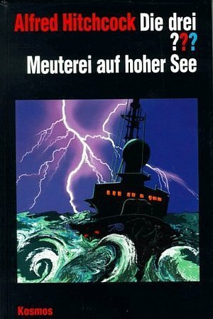 Die drei ??? Meuterei auf hoher See