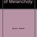 Cover Art for 9780404078225, The Anatomy of Melancholy. by Robert Burton