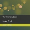 Cover Art for 9781078072908, The Olive Fairy Book by Andrew Lang