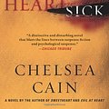 Cover Art for 9780312368463, Heartsick by Chelsea Cain