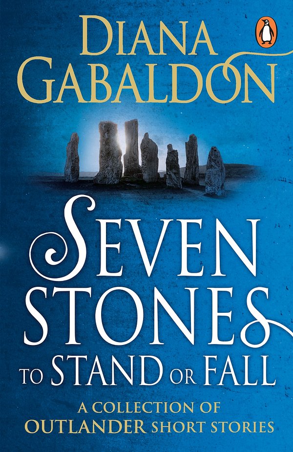 9 editions of Seven Stones to Stand or Fall by Diana Gabaldon