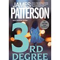 Cover Art for 9780755346981, 3rd Degree by James Patterson, Andrew Gross