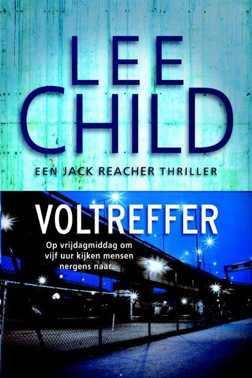 Cover Art for 9789024540815, Voltreffer by Lee Child