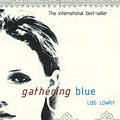 Cover Art for 9780747555926, Gathering Blue by Lois Lowry