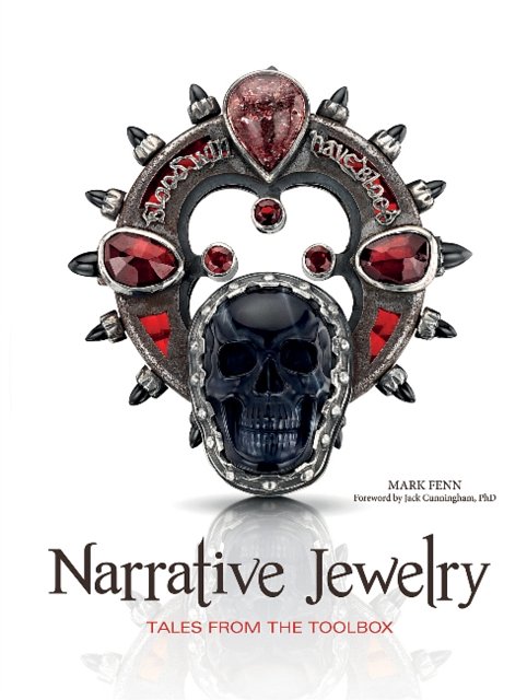 Cover Art for 9780764354144, Narrative Jewelry: Tales from the Toolbox by Mark Fenn