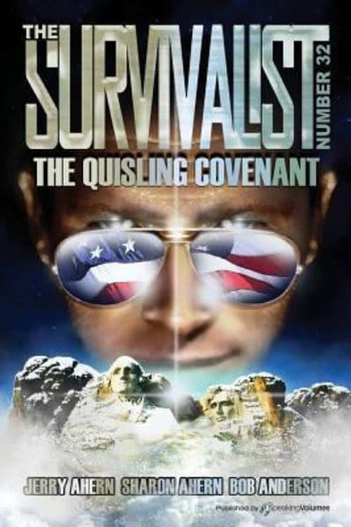 Cover Art for 9781628152043, The Quisling Covenant: 32 (The Survivalist) by Sharon Ahern