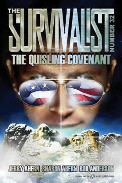 5 editions of The Quisling Covenant: 32 (The Survivalist) by Sharon Ahern
