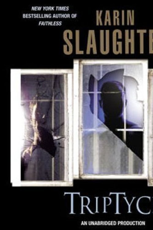 Cover Art for 9781415930830, Triptych by Karin Slaughter
