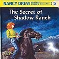 Cover Art for 9781440673689, Nancy Drew 05: The Secret of Shadow Ranch GB by Carolyn Keene