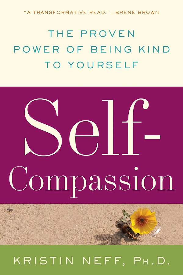 6 editions of Self-Compassion by Kristin Neff