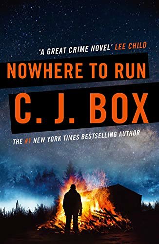 Cover Art for B006G0VG8S, Nowhere to Run (Joe Pickett series Book 10) by C.j. Box