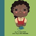 Cover Art for 9781786032645, Rosa Parks (My First Little People, Big Dreams) by Lisbeth Kaiser