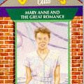 Cover Art for 9780590550437, Mary Anne and the Great Romance (Babysitters Club) by Ann M. Martin