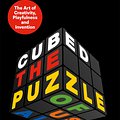 Cover Art for 9781474613118, Cubed by Erno Rubik