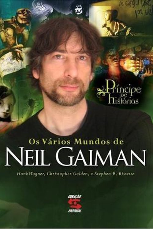 Cover Art for 9788561501716, Príncipe de Histórias. Os Vários Mundos de Neil Gaiman by Hank Wagner