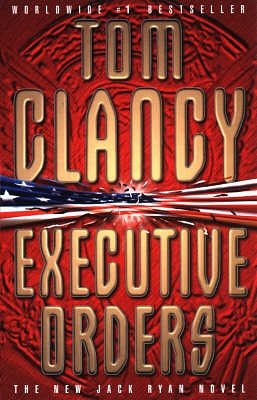 Cover Art for 9780002256643, Executive Orders by Tom Clancy