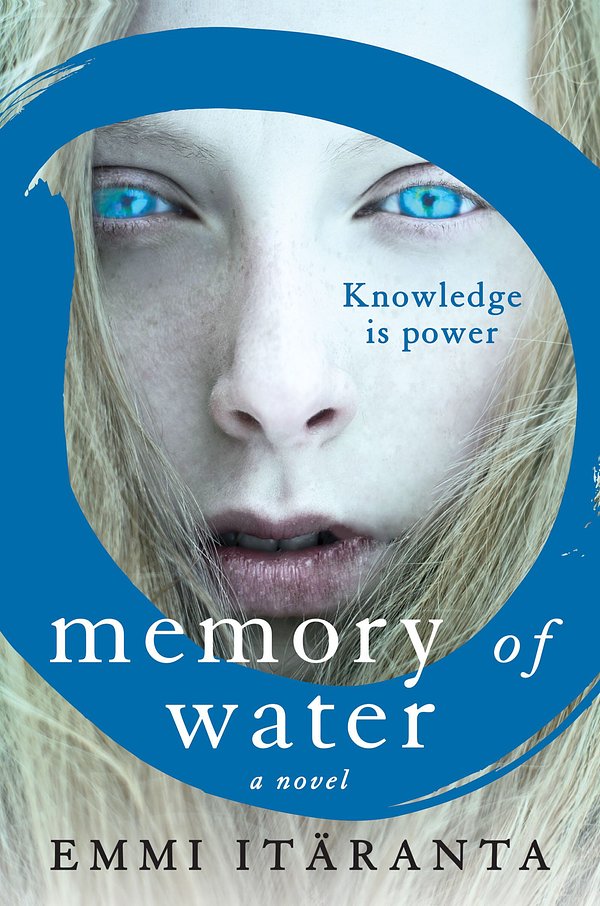 Cover Art for 9780062326164, Memory of Water by Emmi Itäranta