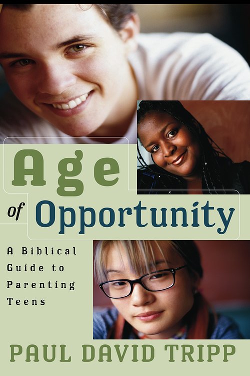 Cover Art for 9780875526058, Age of Opportunity by Paul David Tripp