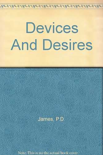 Cover Art for B002TTS7F0, Devices And Desires by P.d. James