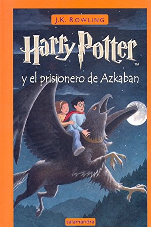 Cover Art for 9788478887613, Harry Potter Y El Prisionero De Azkaban / Harry Potter And the Prisoner of Azkaban by J. K. Rowling