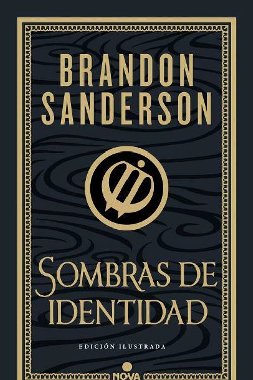Cover Art for 9788419260673, Sombras de Identidad (Ed. Ilustrada) / Shadows of Self (Illustrated Edition): 2 by Brandon Sanderson