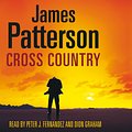 Cover Art for 9781407002736, Cross Country: (Alex Cross 14) by James Patterson, Dion Graham, Peter J Fernandez