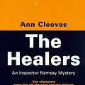 Cover Art for 9780749003821, The Healers (A&B Crime) by Ann Cleeves