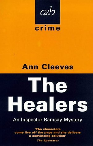 Cover Art for 9780749003821, The Healers (A&B Crime) by Ann Cleeves