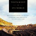 Cover Art for 9780310499305, The New Testament in Its World by N. T. Wright, Michael F. Bird