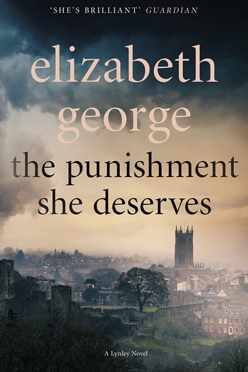 Cover Art for 9781444786637, The Punishment She Deserves by Elizabeth George