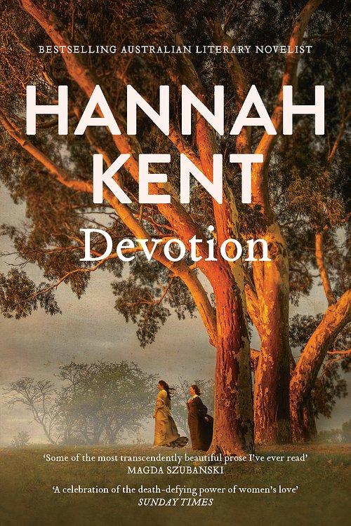 Cover Art for 9781760556457, Devotion by Hannah Kent