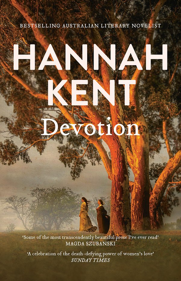 Cover Art for 9781760987411, Devotion by Hannah Kent