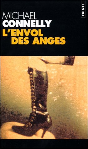 Cover Art for 9782020542968, L'envoi Des Anges / Angels Flight (Harry Bosch) (French Edition) by Michael Connelly