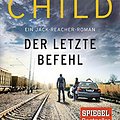 Cover Art for 9783764505066, Der letzte Befehl: Ein Jack-Reacher-Roman by Lee Child