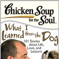 Cover Art for 9789380658582, Chicken Soup for the Soul: What I Learned from the Dog by Jack Canfield