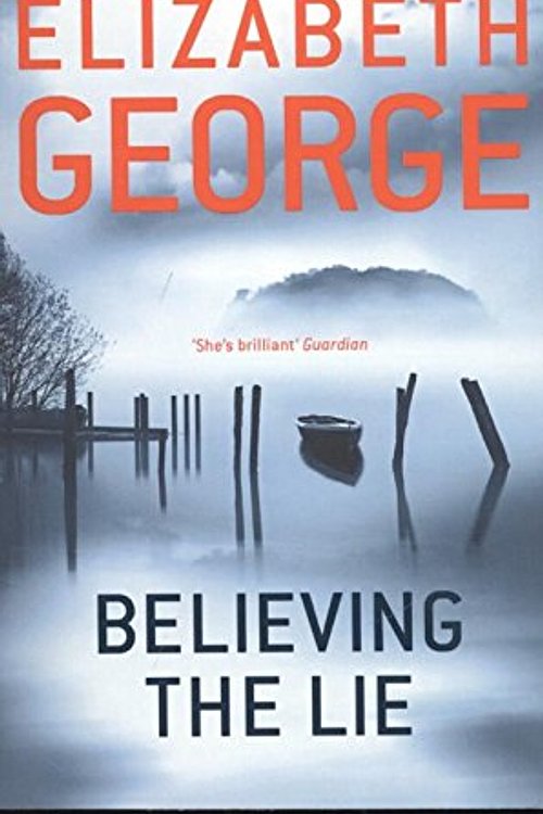Cover Art for 9781444705997, Believing the Lie by Elizabeth George